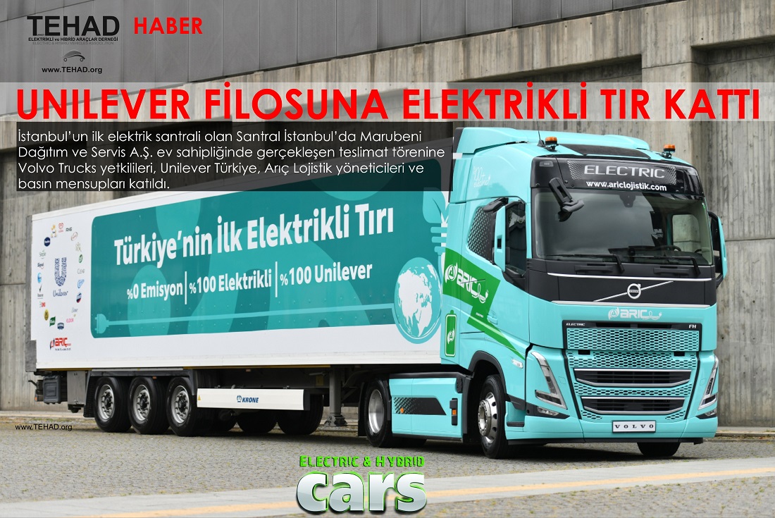 Marubeni Dağıtım, Unilever Türkiye’ye Volvo elektrikli çekicilerini teslim etti. Türkiye